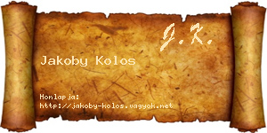 Jakoby Kolos névjegykártya